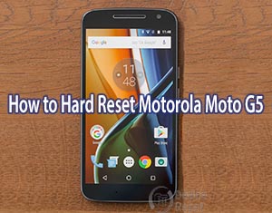 how-to-hard-reset-motorola-moto-g5-smartphone