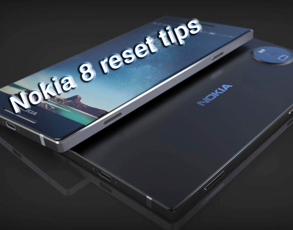Nokia 8 hard reset